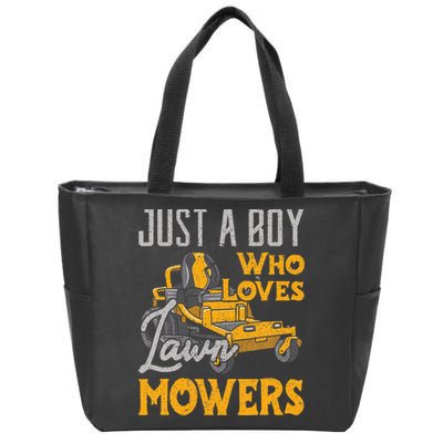 Lawn Mowing Just A Boy Who Loves Mowers Gardener Zip Tote Bag