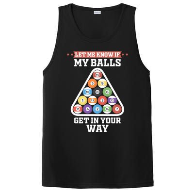 Let Me Know If My Balls Get In Your Way Pool Adult Humor Cute Gift PosiCharge Competitor Tank