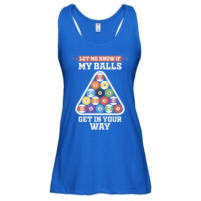 Let Me Know If My Balls Get In Your Way Pool Adult Humor Cute Gift Ladies Essential Flowy Tank