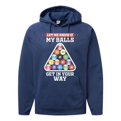 Let Me Know If My Balls Get In Your Way Pool Adult Humor Cute Gift Performance Fleece Hoodie