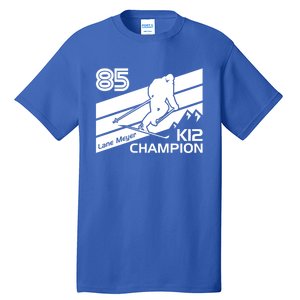 Lane Meyer K12 Champion Ski Lover Gift Tall T-Shirt