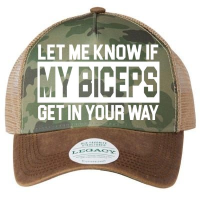 Let Me Know If My Biceps Get In Your Way Legacy Tie Dye Trucker Hat
