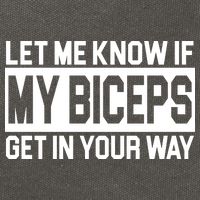 Let Me Know If My Biceps Get In Your Way Cotton Canvas Backpack
