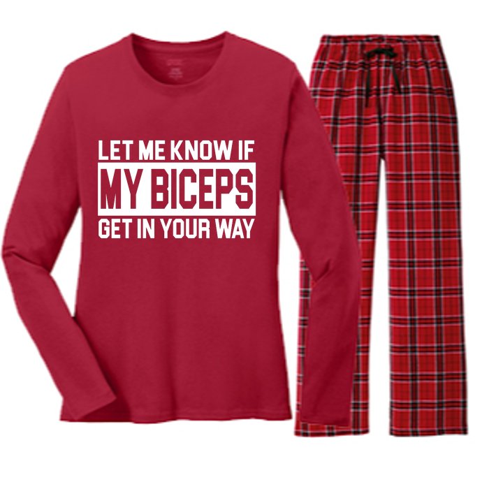 Let Me Know If My Biceps Get In Your Way Women's Long Sleeve Flannel Pajama Set 