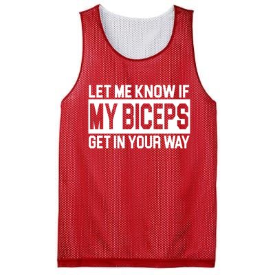 Let Me Know If My Biceps Get In Your Way Mesh Reversible Basketball Jersey Tank