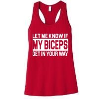 Let Me Know If My Biceps Get In Your Way Womens Tank Top