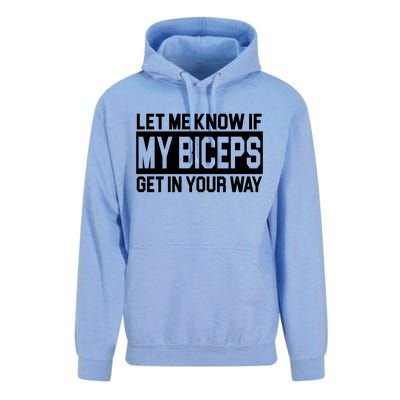 Let Me Know If My Biceps Get In Your Way Unisex Surf Hoodie