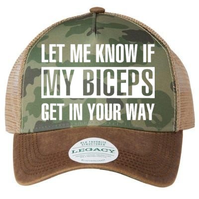 Let Me Know If My Biceps Get In Your Way Funny Legacy Tie Dye Trucker Hat