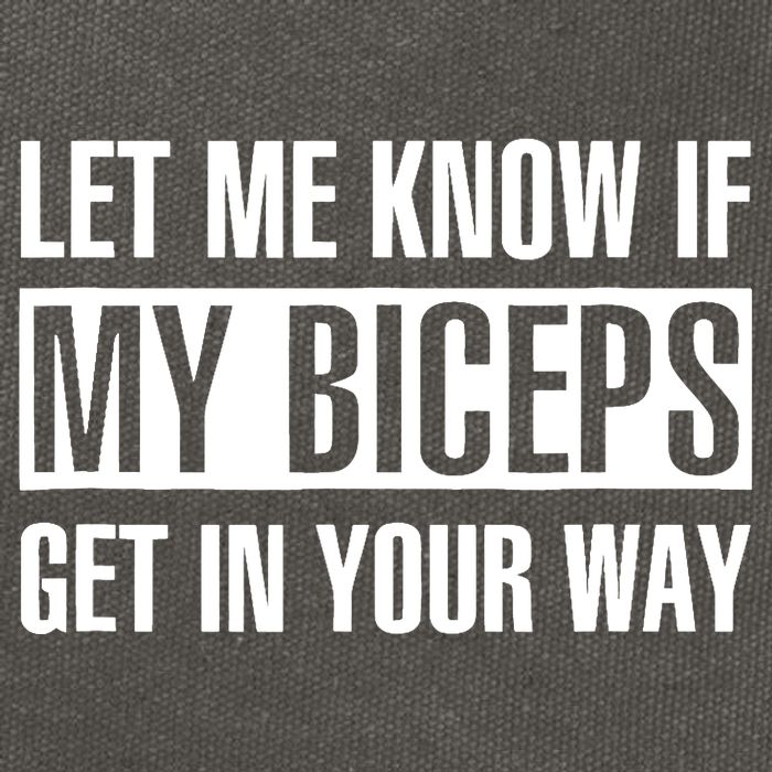 Let Me Know If My Biceps Get In Your Way Funny Cotton Canvas Backpack