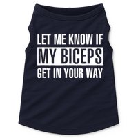 Let Me Know If My Biceps Get In Your Way Funny Doggie Tank