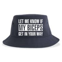 Let Me Know If My Biceps Get In Your Way Funny Sustainable Bucket Hat