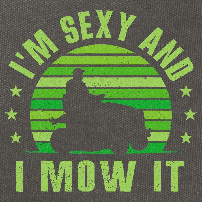 Lawn Mowing Landscaping Im Sexy And I Mow It Cotton Canvas Backpack