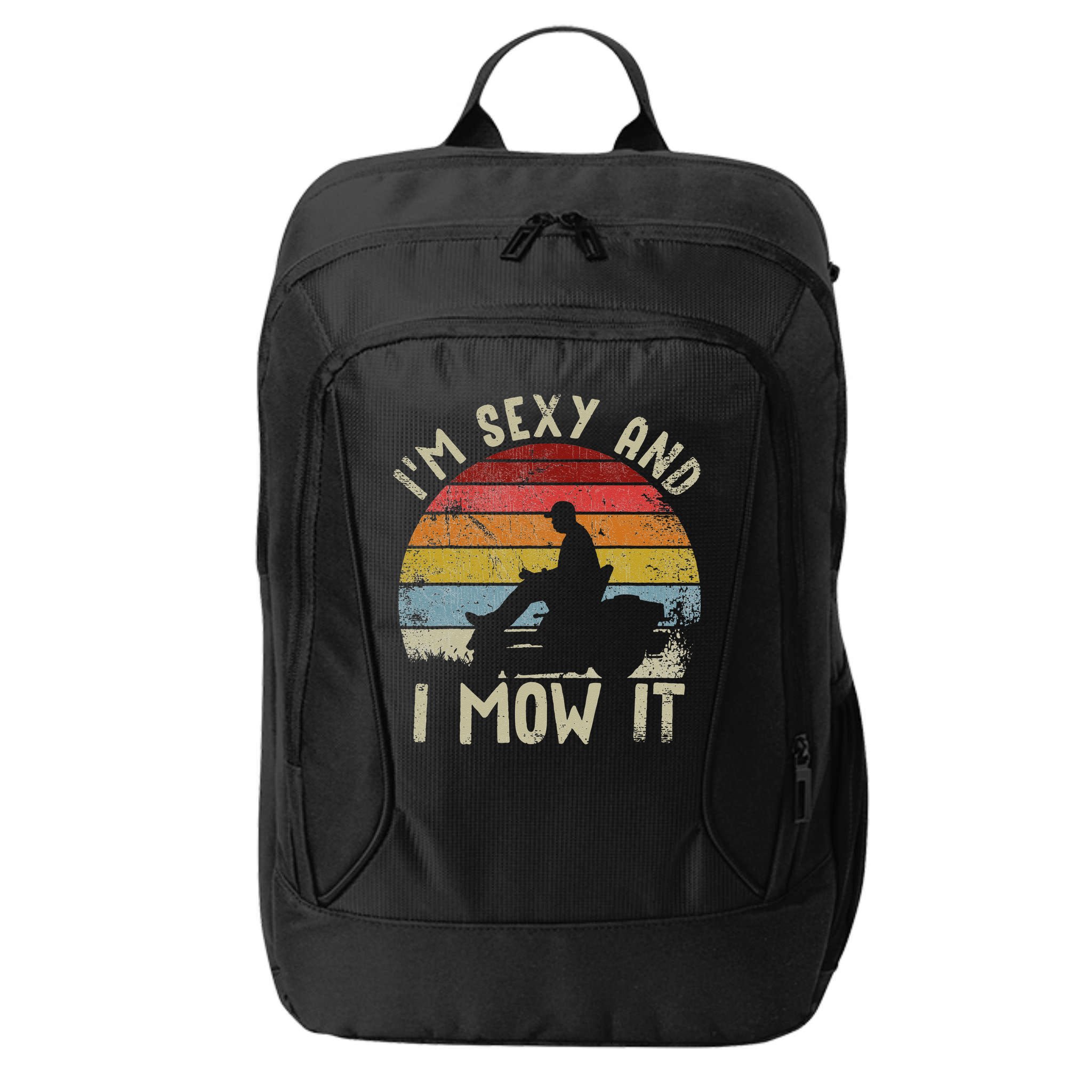 Lawn Mowing Landscaping Im Sexy And I Mow It City Backpack