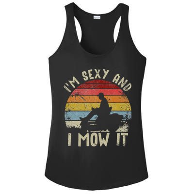 Lawn Mowing Landscaping Im Sexy And I Mow It Ladies PosiCharge Competitor Racerback Tank