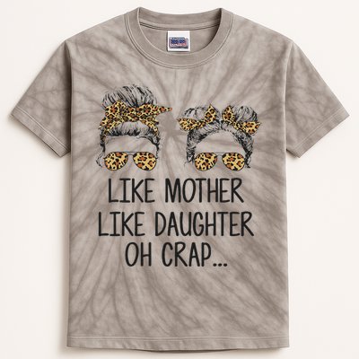 Like Mother Like Daughter Messy Bun Mom Happy Mothers Day Kids Tie-Dye T-Shirt