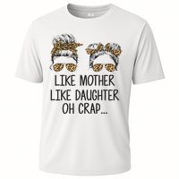 Like Mother Like Daughter Messy Bun Mom Happy Mothers Day Cooling Performance Crew T-Shirt