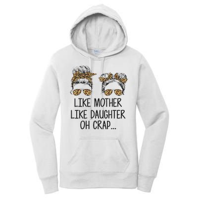 Like Mother Like Daughter Messy Bun Mom Happy Mothers Day Women's Pullover Hoodie