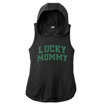 Lucky Mommy Life St Patricks Day Shamrock Family Womens Funny Ladies PosiCharge Tri-Blend Wicking Draft Hoodie Tank