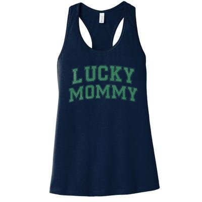 Lucky Mommy Life St Patricks Day Shamrock Family Womens Funny Women's Racerback Tank