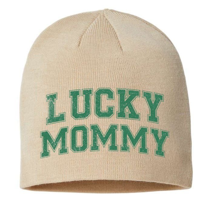 Lucky Mommy Life St Patricks Day Shamrock Family Womens Funny Sustainable Beanie