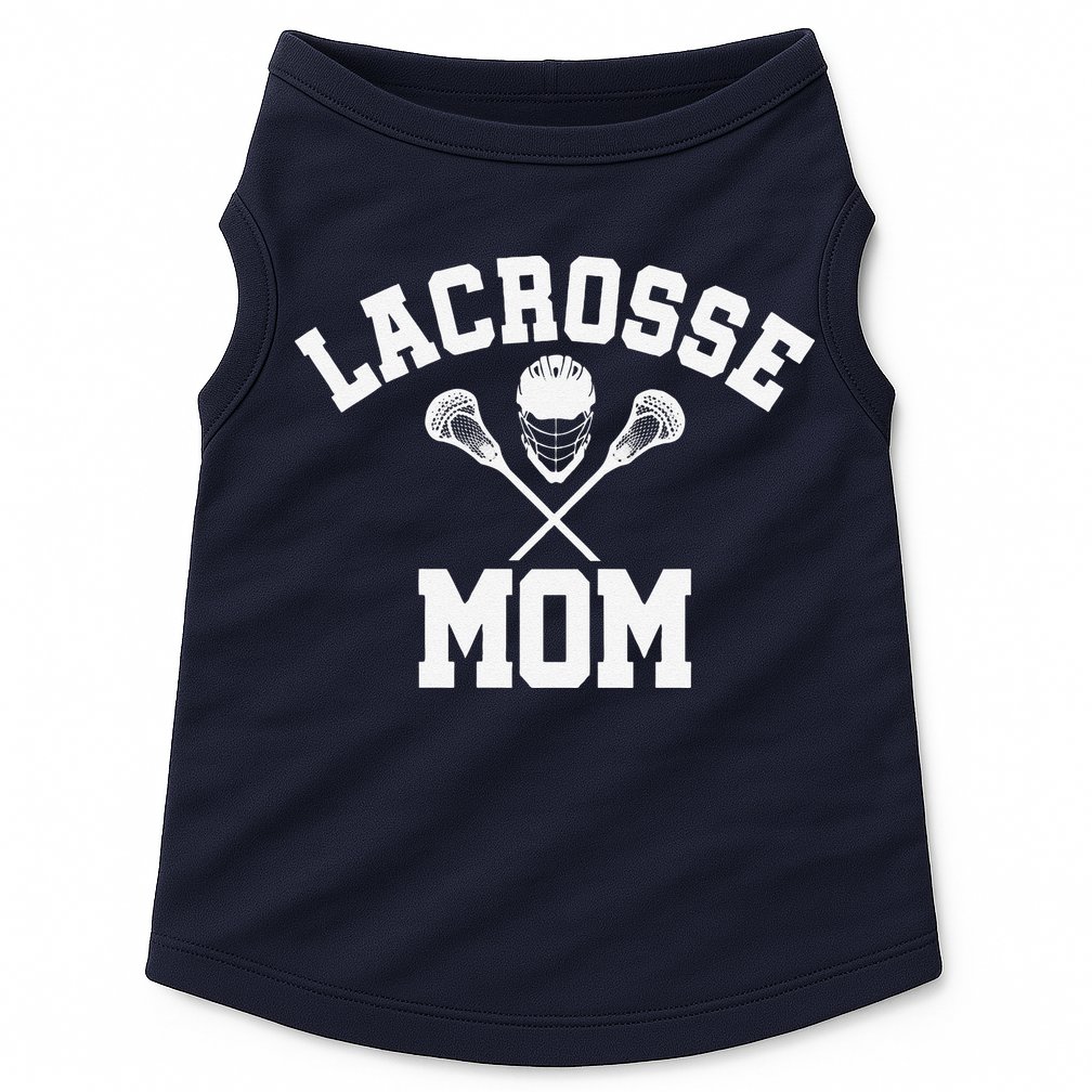 Lacrosse Mom Lax Sports Moms MotherS Day Gift Doggie Tank