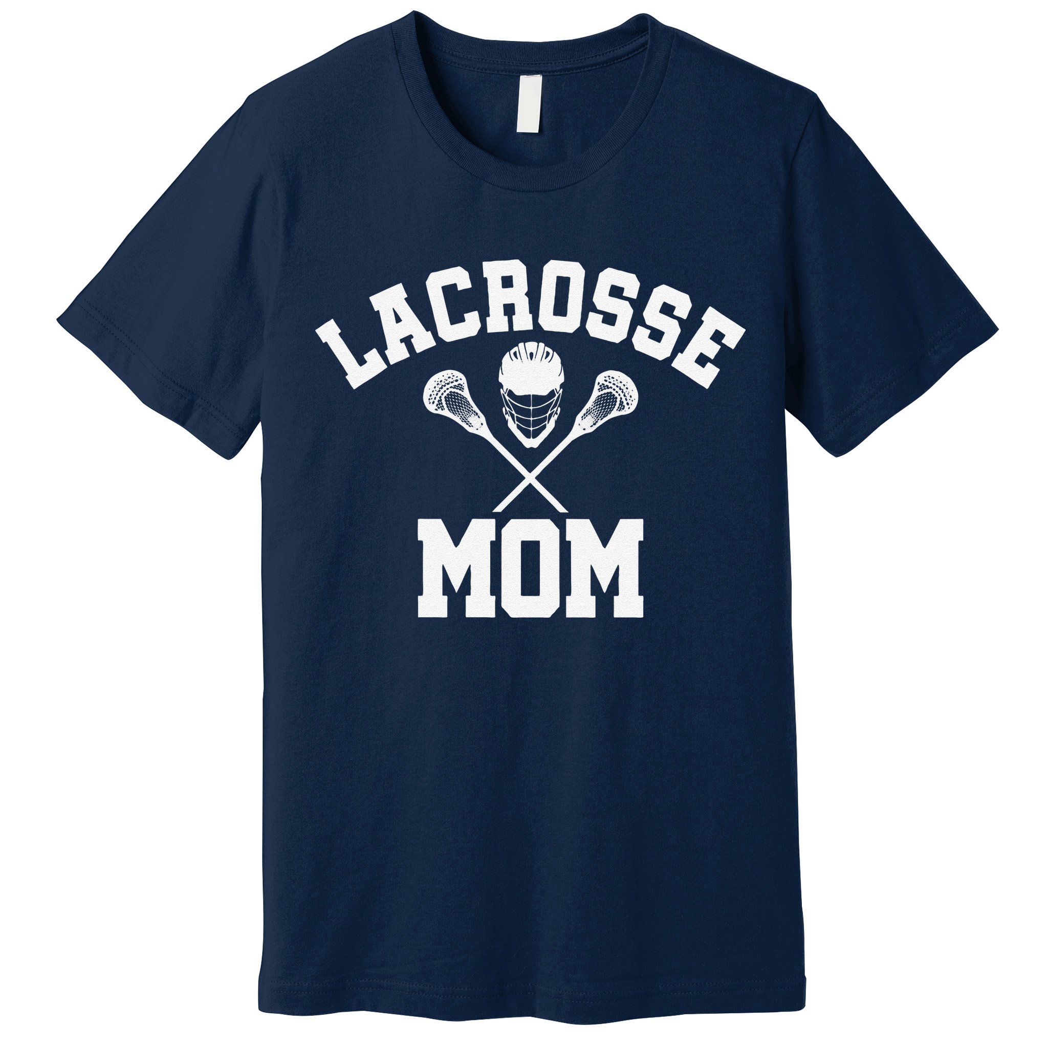 Lacrosse Mom Lax Sports Moms MotherS Day Gift Premium T-Shirt