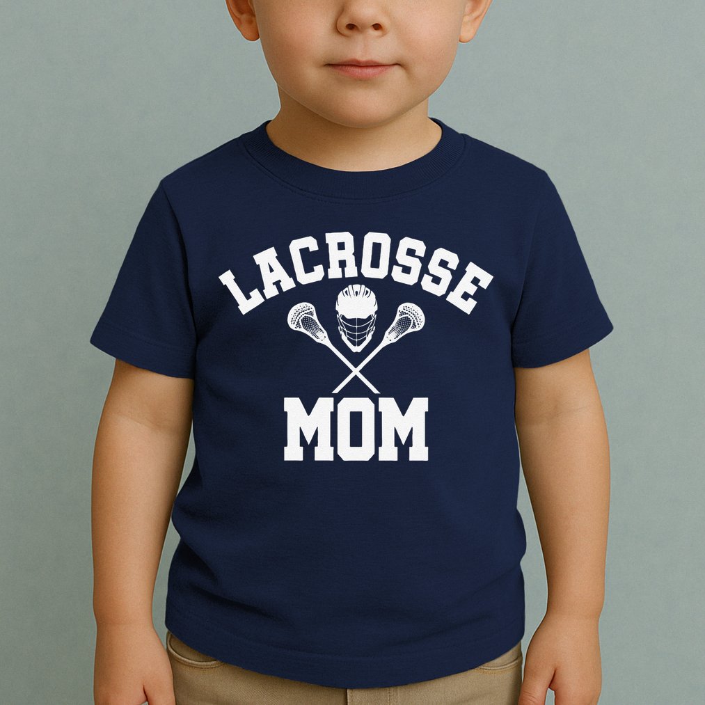 Lacrosse Mom Lax Sports Moms MotherS Day Gift Toddler T-Shirt