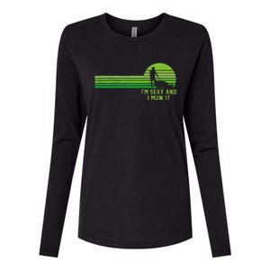 Lawn Mowing Landscaping Im Sexy And I Mow It Womens Cotton Relaxed Long Sleeve T-Shirt