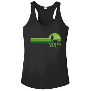 Lawn Mowing Landscaping Im Sexy And I Mow It Ladies PosiCharge Competitor Racerback Tank