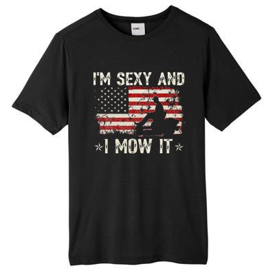 Lawn Mowing Landscaping IM Sexy And I Mow It Flag Tall Fusion ChromaSoft Performance T-Shirt