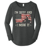 Lawn Mowing Landscaping IM Sexy And I Mow It Flag Women's Perfect Tri Tunic Long Sleeve Shirt