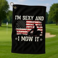 Lawn Mowing Landscaping IM Sexy And I Mow It Flag Golf Towel