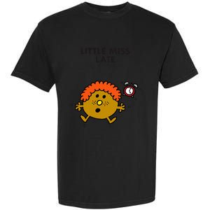 Little Miss Late Garment-Dyed Heavyweight T-Shirt