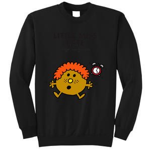 Little Miss Late Sweatshirt