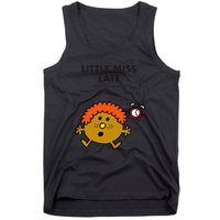 Little Miss Late Tank Top