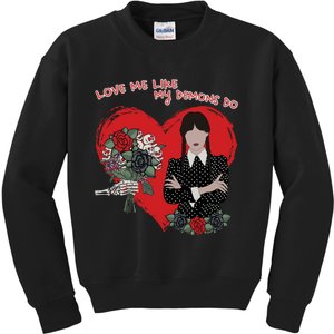 Love Me Like My Demons Do Funny Wednesday Valentine's Day Kids Sweatshirt