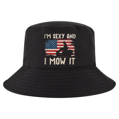 Lawn Mowing Landscaping Im Sexy And I Mow It Flag Cool Comfort Performance Bucket Hat