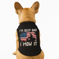 Lawn Mowing Landscaping Im Sexy And I Mow It Flag Doggie Tank