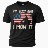 Lawn Mowing Landscaping Im Sexy And I Mow It Flag Cooling Performance Crew T-Shirt