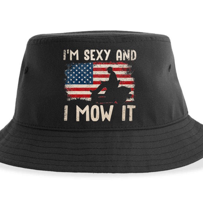 Lawn Mowing Landscaping Im Sexy And I Mow It Flag Sustainable Bucket Hat