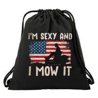 Lawn Mowing Landscaping Im Sexy And I Mow It Flag Drawstring Bag
