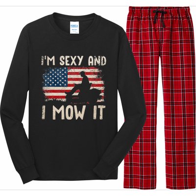 Lawn Mowing Landscaping Im Sexy And I Mow It Flag Long Sleeve Pajama Set