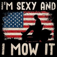 Lawn Mowing Landscaping Im Sexy And I Mow It Flag Flat Bill Trucker Hat