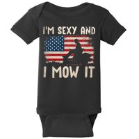 Lawn Mowing Landscaping Im Sexy And I Mow It Flag Baby Bodysuit