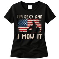 Lawn Mowing Landscaping Im Sexy And I Mow It Flag Womens T-Shirt