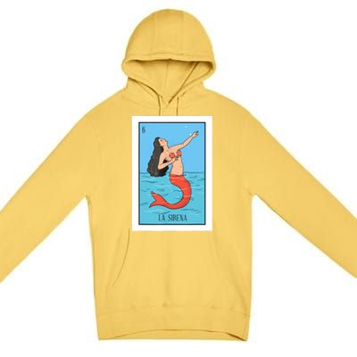 La Mermaid Lottery Gift The Mermaid Card Mexican Lottery Premium Pullover Hoodie