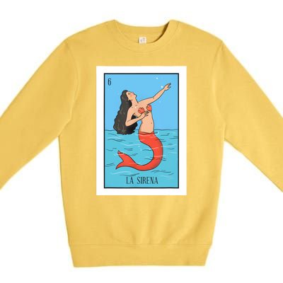 La Mermaid Lottery Gift The Mermaid Card Mexican Lottery Premium Crewneck Sweatshirt