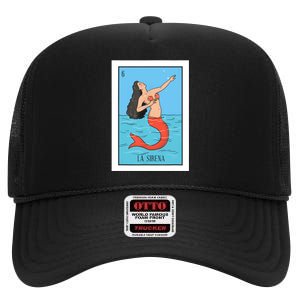 La Mermaid Lottery Gift The Mermaid Card Mexican Lottery High Crown Mesh Back Trucker Hat