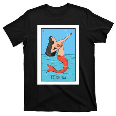 La Mermaid Lottery Gift The Mermaid Card Mexican Lottery T-Shirt