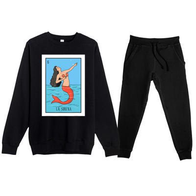 La Mermaid Lottery Gift The Mermaid Card Mexican Lottery Premium Crewneck Sweatsuit Set